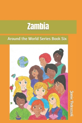 Zambia: Around the Woorld Series - Pedrazzoli, Jamie