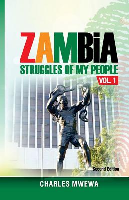 Zambia: Struggles of My People - Mwewa, Charles