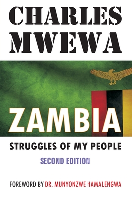 Zambia: Struggles of My People - Mwewa, Charles