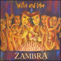 Zambra - Willie & Lobo