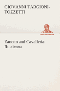 Zanetto and Cavalleria Rusticana