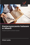 Zanieczyszczenie halasem w Albanii