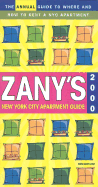 Zany's New York City Apartment Guide: Annual Guide to Apartment Renting in NYC - Brauer, Jeff (Editor), and Smith, Julian (Editor)