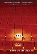 Zap: A Play. Revised Edition.