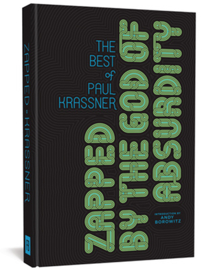 Zapped by the God of Absurdity: The Best of Paul Krassner - Krassner, Paul