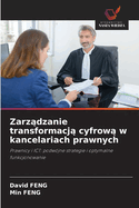 Zarz dzanie transformacj  cyfrow  w kancelariach prawnych
