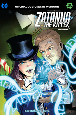 Zatanna & the Ripper Volume Two - Dealy, Sarah