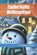 Zauberhafte Weihnachten: Ein Wintermrchen