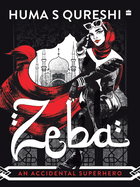 Zeba: An Accidental Superhero