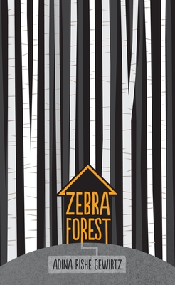 Zebra Forest - Gewirtz, Adina Rishe