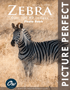 Zebra: Picture Perfect Photo Book