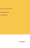 Zeichen der Zeit: Erstes B?ndchen