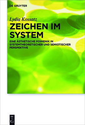 Zeichen Im System - Kossatz, Lydia