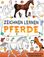 zeichnen lernen pferde: Meistern Sie in einfachen Schritten die Kunst des Pferdezeichnens und malen Sie Ihre Zeichnung aus.