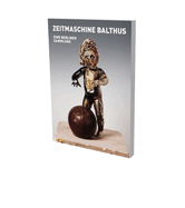 Zeitmaschine Balthus: Cat. Cfa Contemporary Fine Arts Berlin