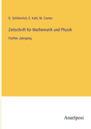 Zeitschrift fr Mathematik und Physik: Fnfter Jahrgang