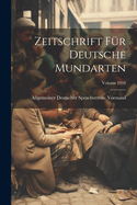 Zeitschrift F?r Deutsche Mundarten; Volume 1910