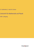 Zeitschrift f?r Mathematik und Physik: XXIII. Jahrgang