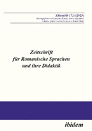 Zeitschrift f?r Romanische Sprachen und ihre Didaktik: Heft 17.1 (2023)