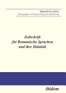 Zeitschrift F?r Romanische Sprachen Und Ihre Didaktik. Heft 5.2