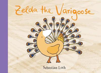 Zelda the Varigoose - Loth, Sebastian