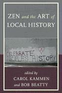 Zen and the Art of Local History