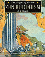 Zen Buddhism - Duane, O B