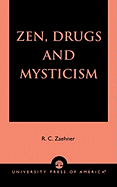 Zen, Drugs, and Mysticism