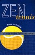 Zen Tennis: Eastern Wisdom for a Western Sport - Mutimer, Paul