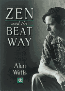 Zen & the Beat Way