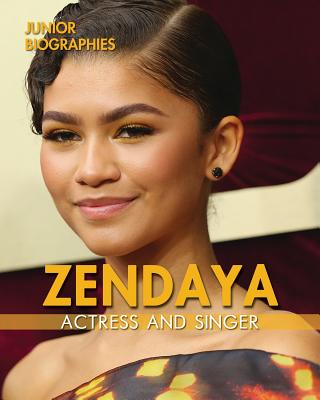 Zendaya: Actress and Singer - Shea, Therese M