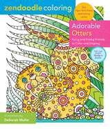 Zendoodle Coloring: Adorable Otters: Furry and Frisky Friends to Color and Display