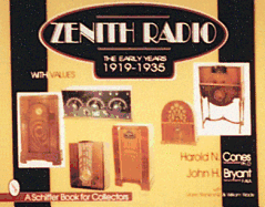 Zenith(r) Radio: The Early Years 1919-1935