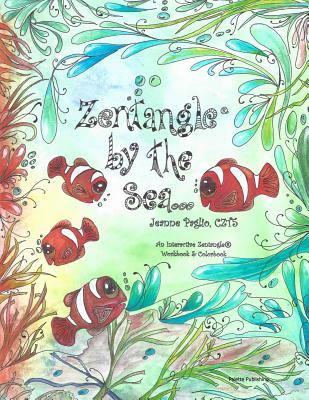 Zentangle by the Sea: An Interactive Zentangle Workbook & Colorbook - Howell, Sam, and Paglio Czt, Jeanne