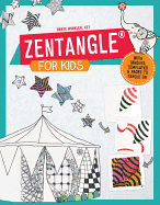 Zentangle for Kids: With Tangles, Templates, and Pages to Tangle on