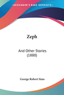 Zeph: And Other Stories (1880)