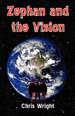 Zephan and the Vision - Wright, Chris