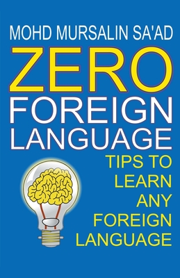Zero Foreign Language - Sa'ad, Mohd Mursalin