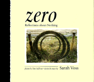 Zero: Stories & Essays - Voss, Sarah, and Sullivan, Dan (Photographer)