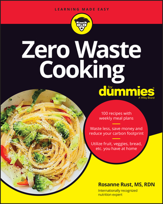 Zero Waste Cooking for Dummies - Rust, Rosanne