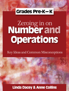 Zeroing in on Number and Operations, Pre-K-K: Key Ideas and Common Misconceptions, Grades Pre-K-K