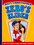 Zero's Slider - Christopher, Matt