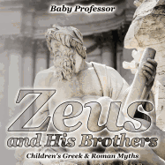 Zeus and His Brothers- Children's Greek & Roman Myths