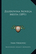 Zgodovina Novega Mesta (1891)