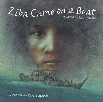 Ziba Came on a Boat - Lofthouse, Liz