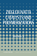 Ziegler-Natta Catalysts and Polymerizations