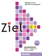 Ziel: C1 Arbeitsbuch Band 1 mit Lerner-CD-Rom