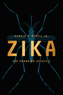 Zika: The Emerging Epidemic