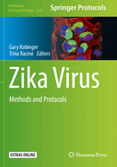 Zika Virus: Methods and Protocols