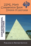 Ziml Math Competition Book Division M 2017-2018